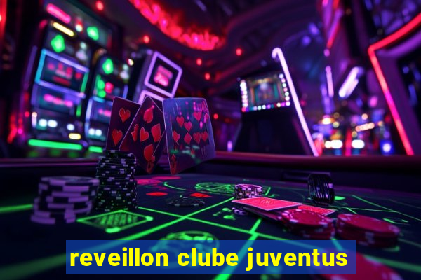 reveillon clube juventus